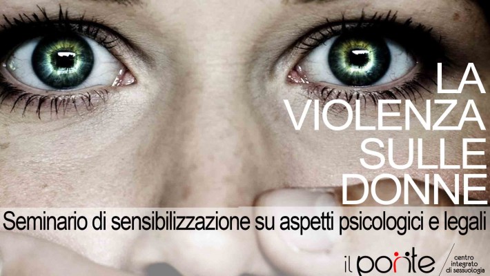 La violenza sulle donne: aspetti psicologici e legali