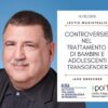 Jack Drescher: Trattamento di bambini e adolescenti transgender