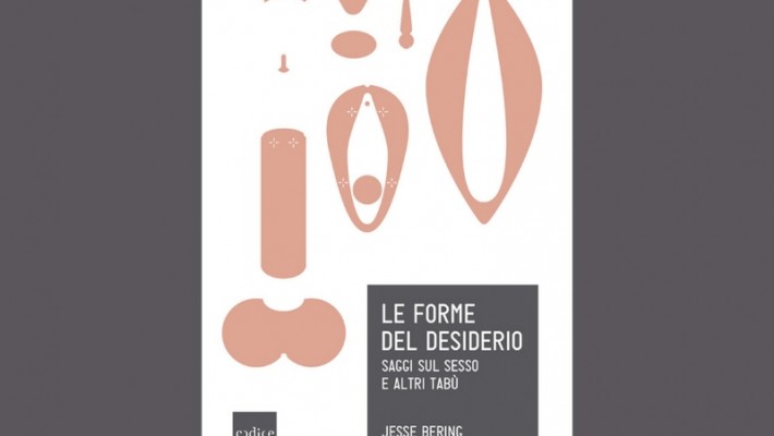 Recensione libro “Le forme del desiderio: saggi sul sesso e altri tabù” – Jesse Bering