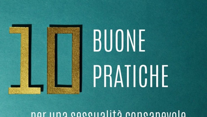 10 buone pratiche per una sessualità consapevole